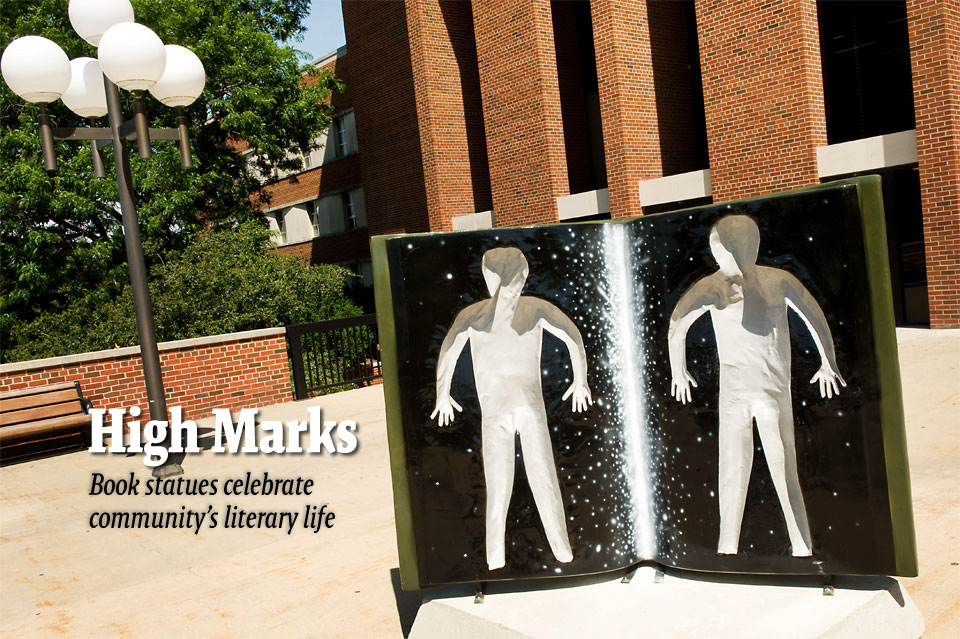 High Marks--Book statues celebrate community’s literary life 