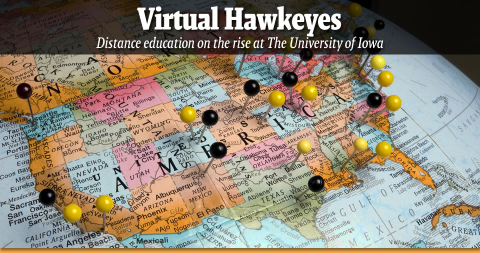 Virtual Hawkeyes - Distance education on the rise at The University of Iowa