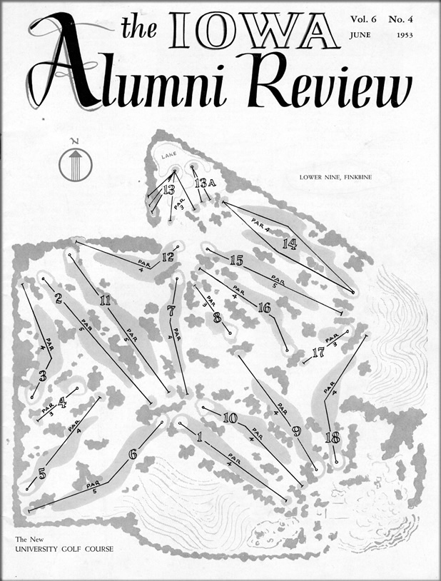 June 1953 cover of Iowa Alumni Review touted the newly-expanded Finkbine Golf Course.