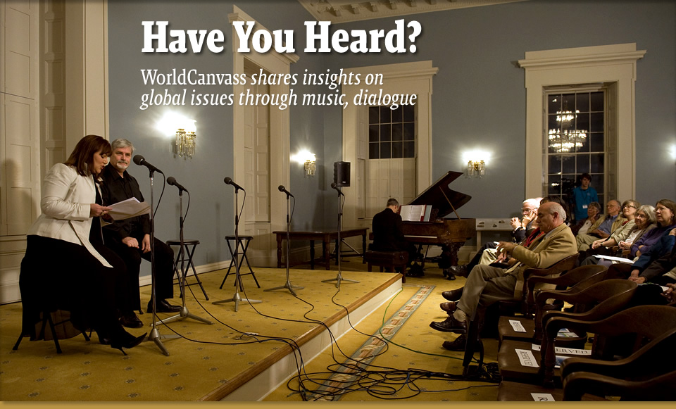 Have You Heard? - WorldCanvass shares insights on global issues through music, dialogue